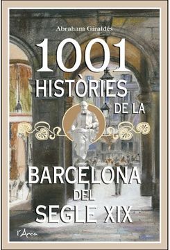portada 1001 Històries de la Barcelona del Segle xix (en Catalá)