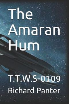 portada The Amaran Hum: T.T.W.S-0109 (en Inglés)