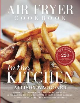portada Air Fryer Cookbook: In the Kitchen (en Inglés)