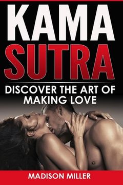 portada Kama Sutra: Discover the Art of Making Love (en Inglés)