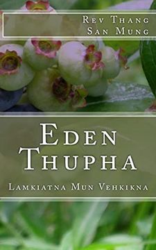 portada Eden Thupha: Lamkiatna mun Vehkikna (en Inglés)