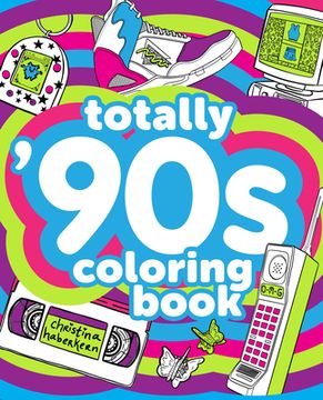 portada Totally '90S Coloring Book (in English)