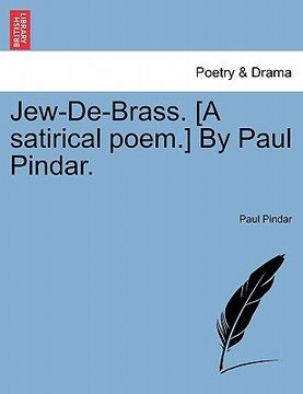 portada jew-de-brass. [a satirical poem.] by paul pindar. (en Inglés)