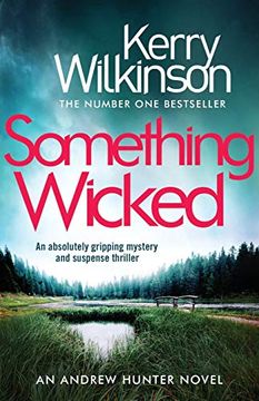 portada Something Wicked: An Absolutely Gripping Mystery and Suspense Thriller: 1 (Andrew Hunter) (in English)
