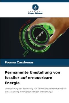 portada Permanente Umstellung von fossiler auf erneuerbare Energie (en Alemán)