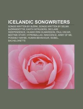 portada icelandic songwriters: songs written by bj rk, songs written by selma bj rnsd ttir, earth intruders, declare independence