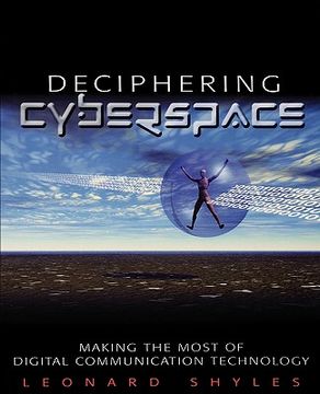 portada deciphering cyberspace: making the most of digital communication technology (en Inglés)
