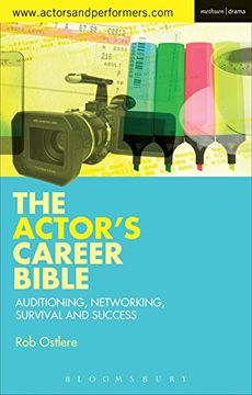 portada The Actor's Career Bible: Auditioning, Networking, Survival and Success (Rada Guides) (en Inglés)