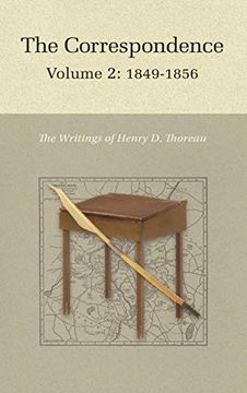 portada The Correspondence of Henry d. Thoreau: Volume 2: 1849-1856 (Writings of Henry d. Thoreau) (en Inglés)