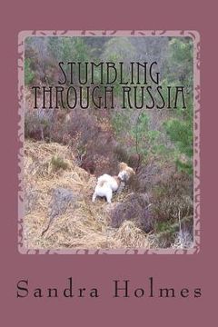 portada Stumbling Through Russia (en Inglés)