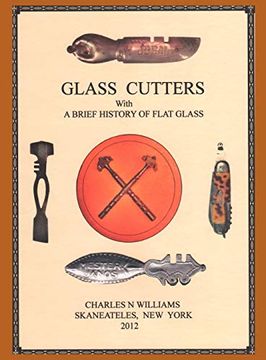 portada Glass Cutters With a Brief History of Flat Glass (en Inglés)