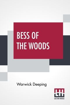 portada Bess Of The Woods (en Inglés)
