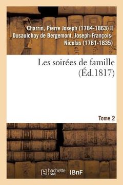 portada Les Soirées de Famille. Tome 2 (en Francés)