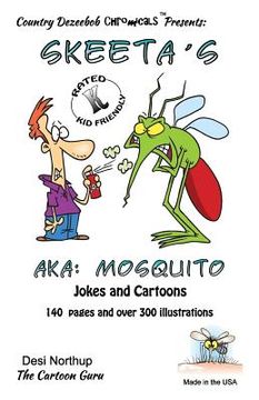 portada Skeeta's -- AKA: Mosquito's -- Jokes and Cartoons: in Black + White (en Inglés)