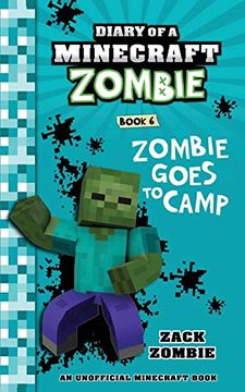 portada Diary of a Minecraft Zombie Book 6: Zombie Goes to Camp (en Inglés)