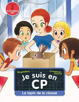 portada Le Lapin de la Classe: Je Suis en cp (en Francés)