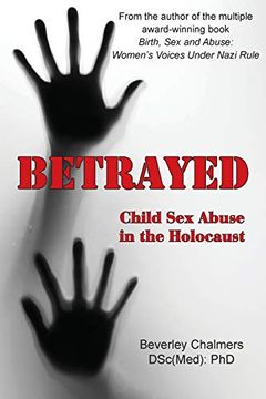 portada Betrayed: Child sex Abuse in the Holocaust (en Inglés)