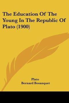 portada the education of the young in the republic of plato (1900) (in English)