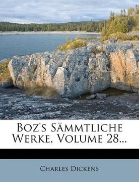 portada boz's s mmtliche werke, volume 28... (en Inglés)