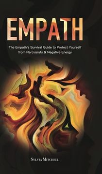portada Empath: The Empath's Survival Guide to Protect Yourself from Narcissists & Negative Energy