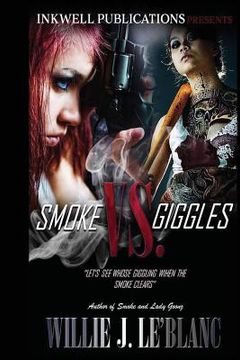 portada Smoke Vs. Giggles (en Inglés)