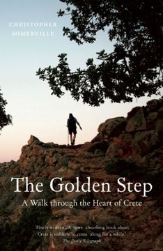 portada The Golden Step: A Walk Through the Heart of Crete (en Inglés)