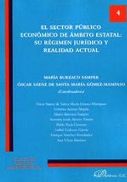 portada El Sector Público Económico De Ámbito Estatal. Su Régimen Jurídico Y Realidad Actual (Colección Derecho Administrativo) (in Spanish)