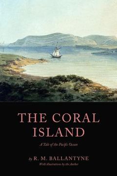 portada The Coral Island: A Tale of the Pacific Ocean (in English)