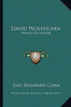 portada david wolffsohn: herzl's successor (in English)
