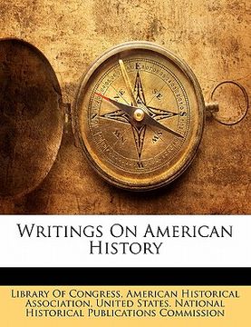 portada writings on american history (en Inglés)