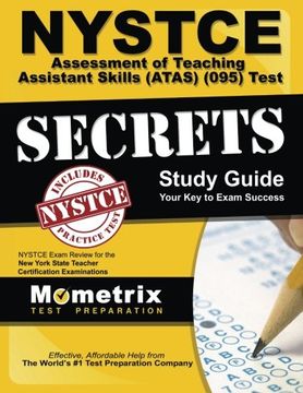 portada nystce assessment of teaching assistant skills (atas) (095) test secrets study guide