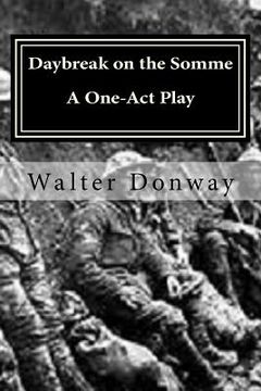 portada Daybreak on the Somme: A One-Act Play
