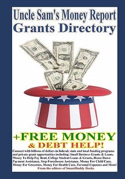 portada uncle sam ` s money report grants directory + free money & debt help!