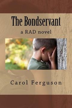 portada The Bondservant: a RAD novel (in English)