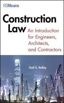 portada Construction Law: An Introduction for Engineers, Architects, and Contractors