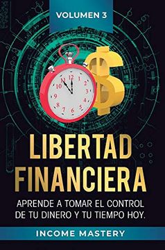 portada Libertad Financiera: Aprende a Tomar el Control de tu Dinero y de tu Tiempo hoy Volumen 3: Oportunidades Online