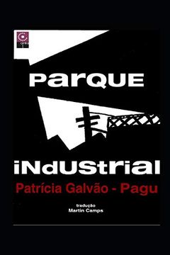 portada Parque Industrial: Novela Proletaria Brasileña