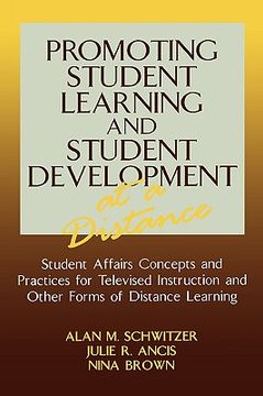 portada promoting student learning and student development at a distance: student affairs, concepts and practices for televised instruction and other forms of