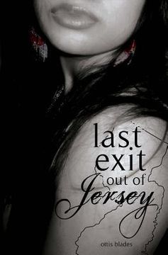 portada Last Exit Out Of Jersey (en Inglés)