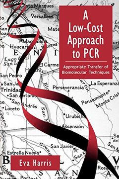 portada A Low-Cost Approach to Pcr: Appropriate Transfer of Biomolecular Techniques (en Inglés)