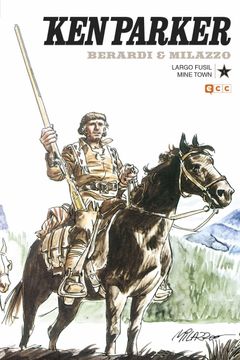 portada Ken Parker: Largo Fusil/Mine Town (2a Edicion) (in Spanish)
