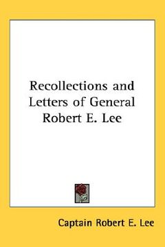 portada recollections and letters of general robert e. lee (en Inglés)