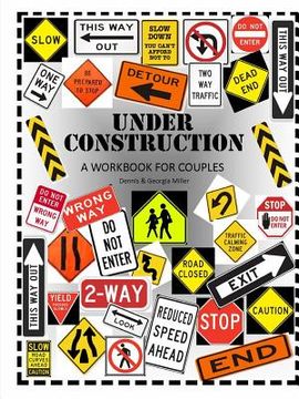 portada Under Construction: A Workbook for Couples (en Inglés)