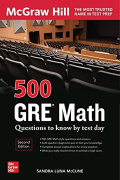 portada 500 gre Math Questions to Know by Test Day, Second Edition (Mcgraw Hill'S 500 Questions to Know by Test Day) 