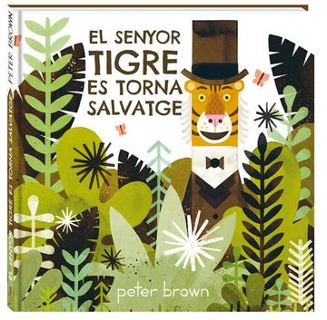 portada El Senyor Tigre es Torna Salvatge (in Spanish)