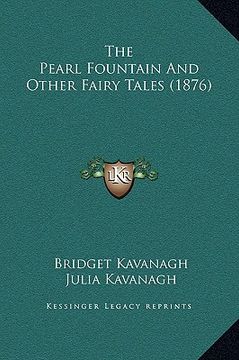 portada the pearl fountain and other fairy tales (1876) (en Inglés)