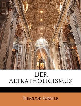 portada Der Altkatholicismus (en Alemán)