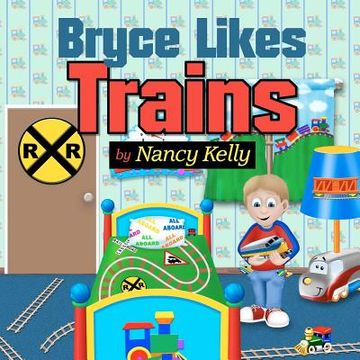 portada bryce likes trains (en Inglés)