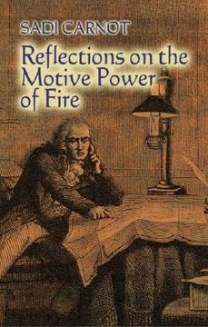 portada reflections on the motive power of fire: and other papers on the second law of thermodynamics (en Inglés)