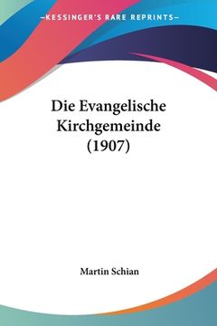 portada Die Evangelische Kirchgemeinde (1907) (en Alemán)